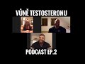 Dva a půl chlapa poprvé spolu / Vůně Testosteronu / Podcast Ep.2