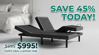 Puffy Adjustable Base Deal Alert | Save 45% Today