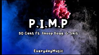 (Lyrics) P.I.M.P - 50 Cent ft Snoop Dogg, G-Unit