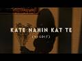 Kate Nahin Kat Te V EDIT Melodic House Techno Mr India I Love You