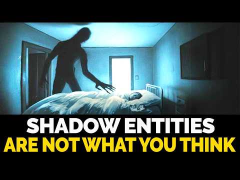 Shadow Entities Are Not Demons — They’re Aliens from Parallel Realities