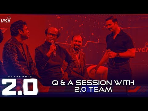 Q & A Session with 2.0 team | Lyca Productions