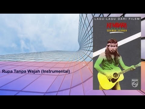 Rupa Tanpa Wajah [Instrumental] - Kembara (Official Audio)