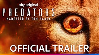 Predators - Narrated by Tom Hardy | Trailer | Sky Nature