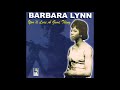 Barbara Lynn  let's Stay Together