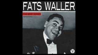 Fats Waller  - It&#39;s a Sin to Tell a Lie