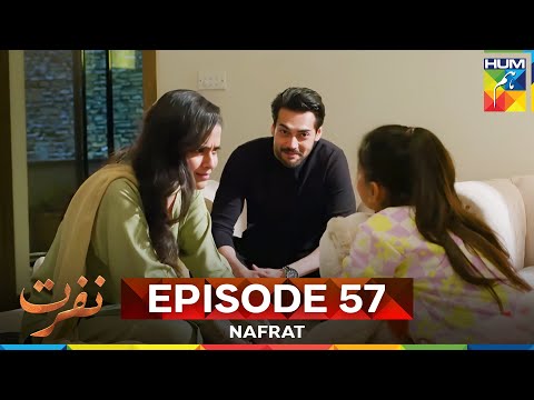 Nafrat Episode 57