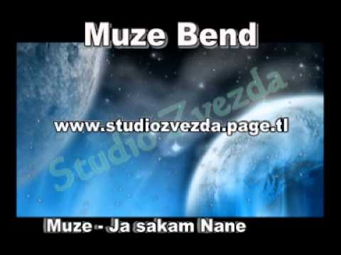 Muze  Ja sakam Nane