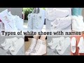 Types of white shoes/ boots/ sneakers with names||THE TRENDY GIRL