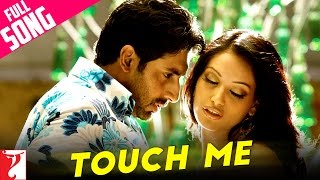 Touch Me - Full Song | Dhoom:2 | Abhishek Bachchan | Bipasha Basu | Uday Chopra | KK | Alisha Chinai