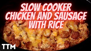 EASY Chicken and Sausage Rice Slow Cooker Recipe