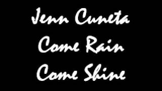 Jenn Cuneta - Come Rain Come Shine.wmv