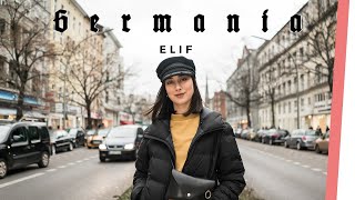 ELIF | GERMANIA