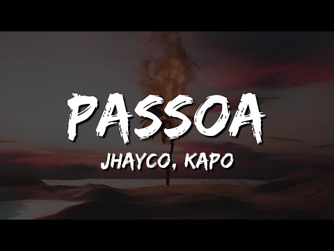 Jhayco, Kapo - Passoa (Letra/Lyrics)