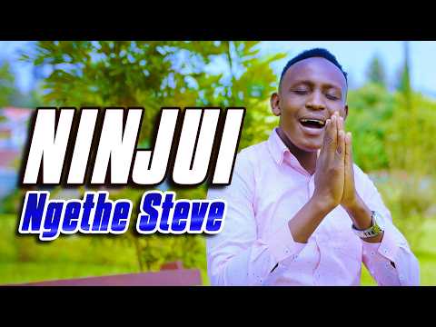 NINJUI | NGETHE STEVE | OFFICIAL VIDEO | DIAL *860*927# FOR SKIZA |