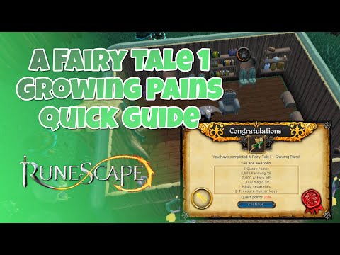 A Fairy Tale Part 1 - Growing Pains - Quick Quest Guide | Runescape 3
