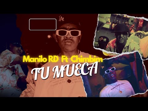 Manilo RD - TU MUECA ft Chimbin ( Video oficial ) #mueca #Riconbellaco #la42