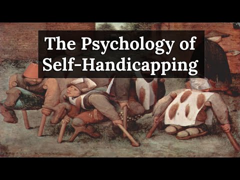 Why We Sabotage Ourselves - The Psychology of Self-Handicapping