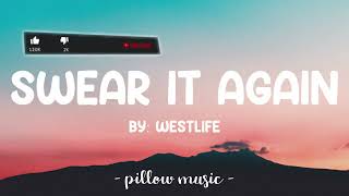 Download lagu Swear It Again - Westlife Lyrics 🎵| Best Song 2021 mp3 Download lagu Swear It Again - Westlife Lyrics 🎵| Best Song 2021 mp3