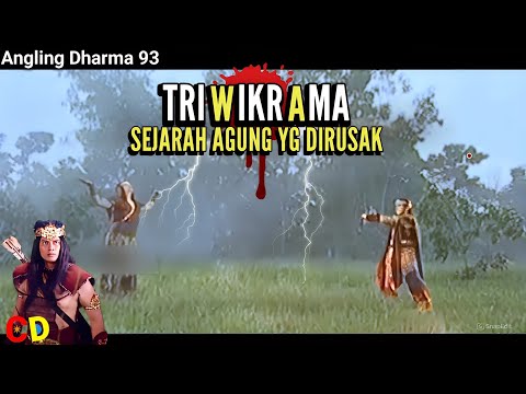 🛑Angling Dharma Episode 93: Pertarungan Dahsyat❗ Dua Ilmu Triwikrama Menggetarkan Mayapada❗