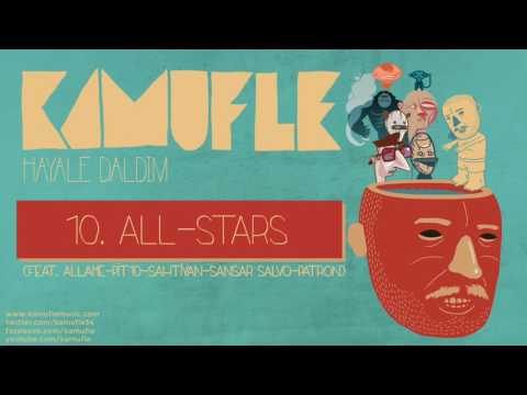 Kamufle feat  Allâme & Pit10 & Sahtiyan & Sansar Salvo & Patron   All Stars Official Audio ykNZvQprI