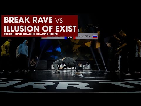 Break Rave vs Illusion of Exist [crew top 8] // stance // RUSSIAN OPEN BREAKING CHAMPIONSHIPS 2020