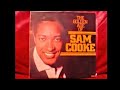 SAM COOKE  "No One"(Can Ever Take Your Place)