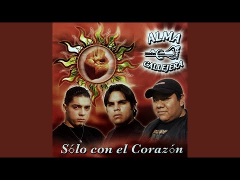 Lo Que Te Queda - Alma Callejera
