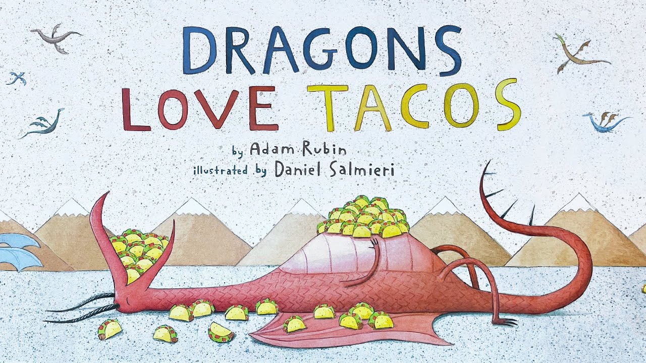 Dragons Love Tacos