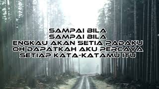 Download lagu Sampai bila - Spin (Achik) mp3