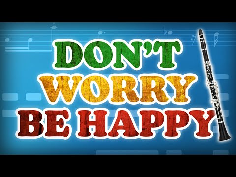 How to play Don't Worry Be Happy on Clarinet | Clarified