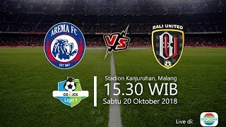 Live Streaming Indosiar, Arema FC Vs Bali United di Liga 1 2018, Sabtu Pukul 15.30 WIB
