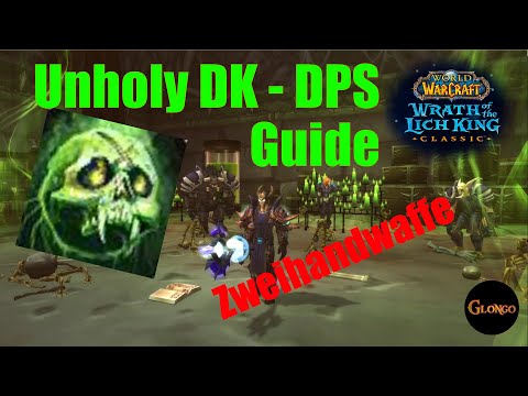 Unholy DK DPS Guide - Zweihandwaffe