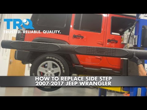 How To Replace Side Step 2007-2017 Jeep Wrangler
