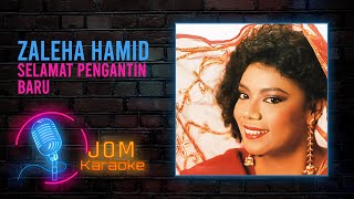 Zaleha Hamid - Selamat Pengantin Baru