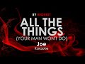 All The Things Your Man Won T Do Joe Karaoke