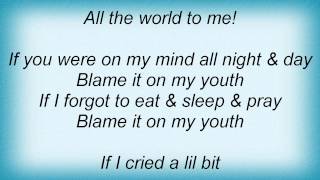 Barry Manilow - Blame It On My Youth Lyrics_1