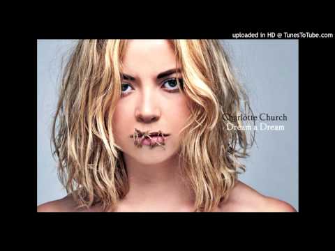 Charlotte Church - Dream a Dream (Elysium)