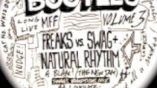 The Freaks "Love Hate (Natural Rhythm Remix)"