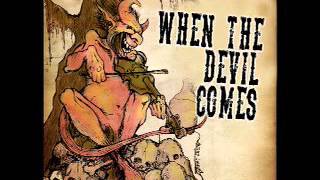 Angry Johnny And The Killbillies-When The Devil Comes