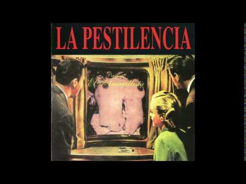 La Pestilencia - ♫El Amarillista♫ - Full Album