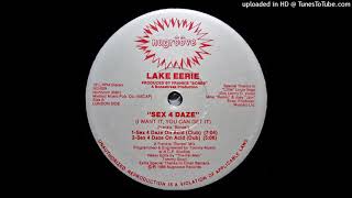 Lake Eerie | Sex 4 Daze On Acid (Club)