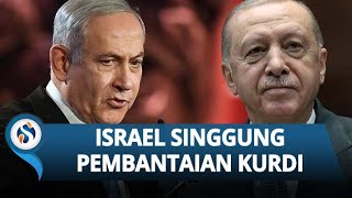 Menhan Israel Serang Balik Erdogan seusai Turki Ingin Tangkap Netanyahu, Singgung Pembantaian Kurdi