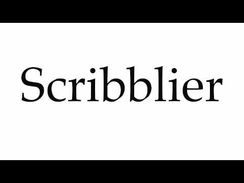 How to Pronounce Scribblier
