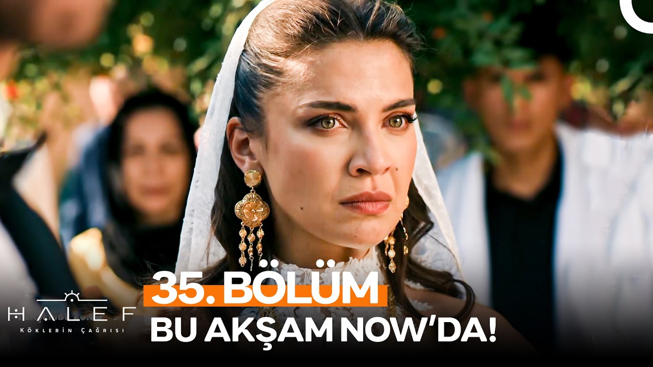 Halef: Köklerin Çağrısı 35. Bölüm 1. Fragmanı