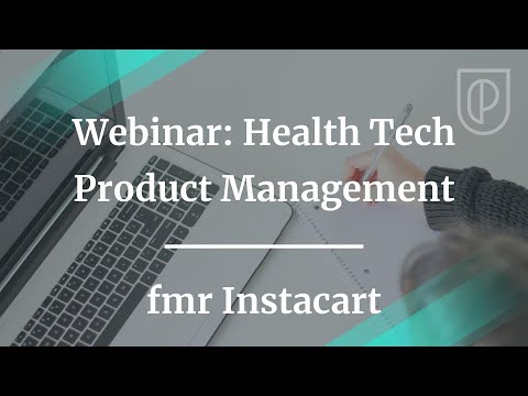 Health Tech Product Management by fmr Instacart Lead PM, Gaurav ...