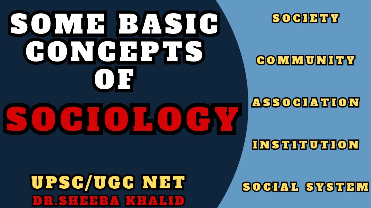 Basic Concepts of Sociology | UPSC NTA UGC NET