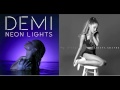 Neon Lights Break Free- Demi Lovato, Ariana ...