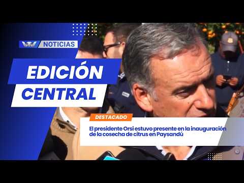 El presidente Orsi estuvo presente en la inauguración de la cosecha de citrus en Paysandú