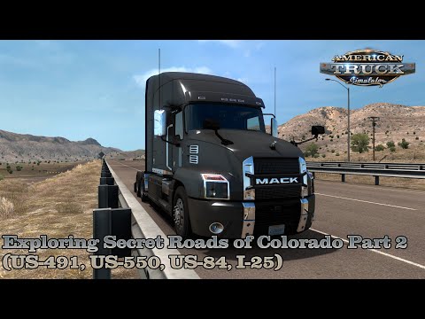 ATS 1.38 Open Beta - Exploring Secret Roads of Colorado Part 2 (US-491, US-550, US-84, I-25)